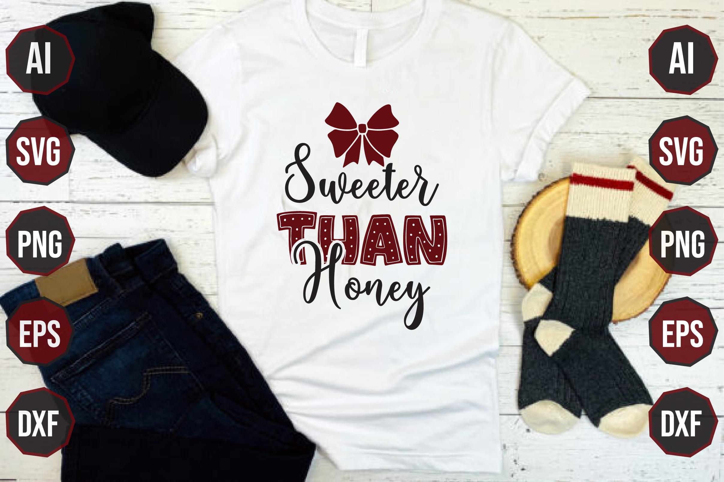 Sweeter Than Honey