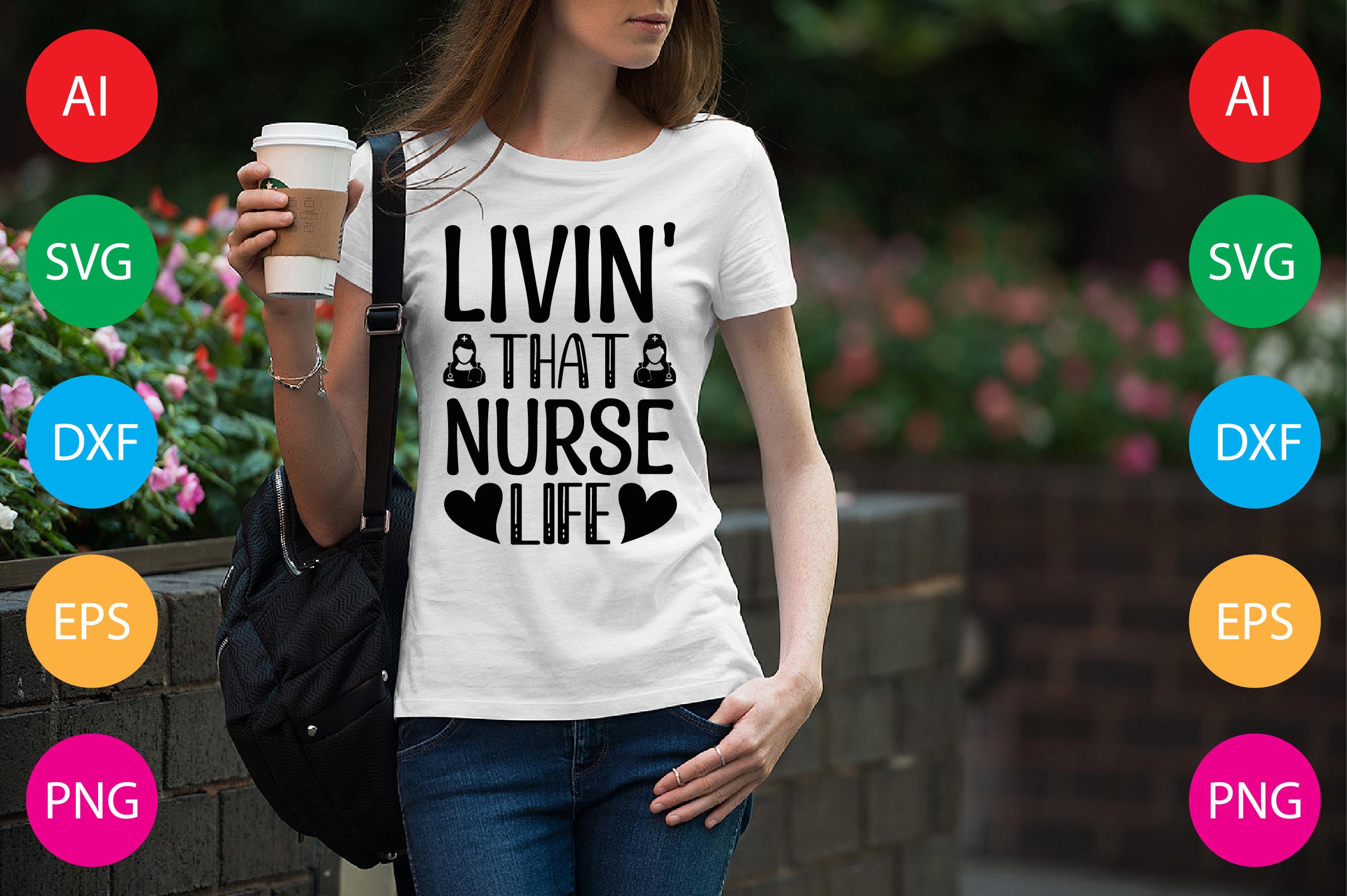 Livin' That Nurse Life