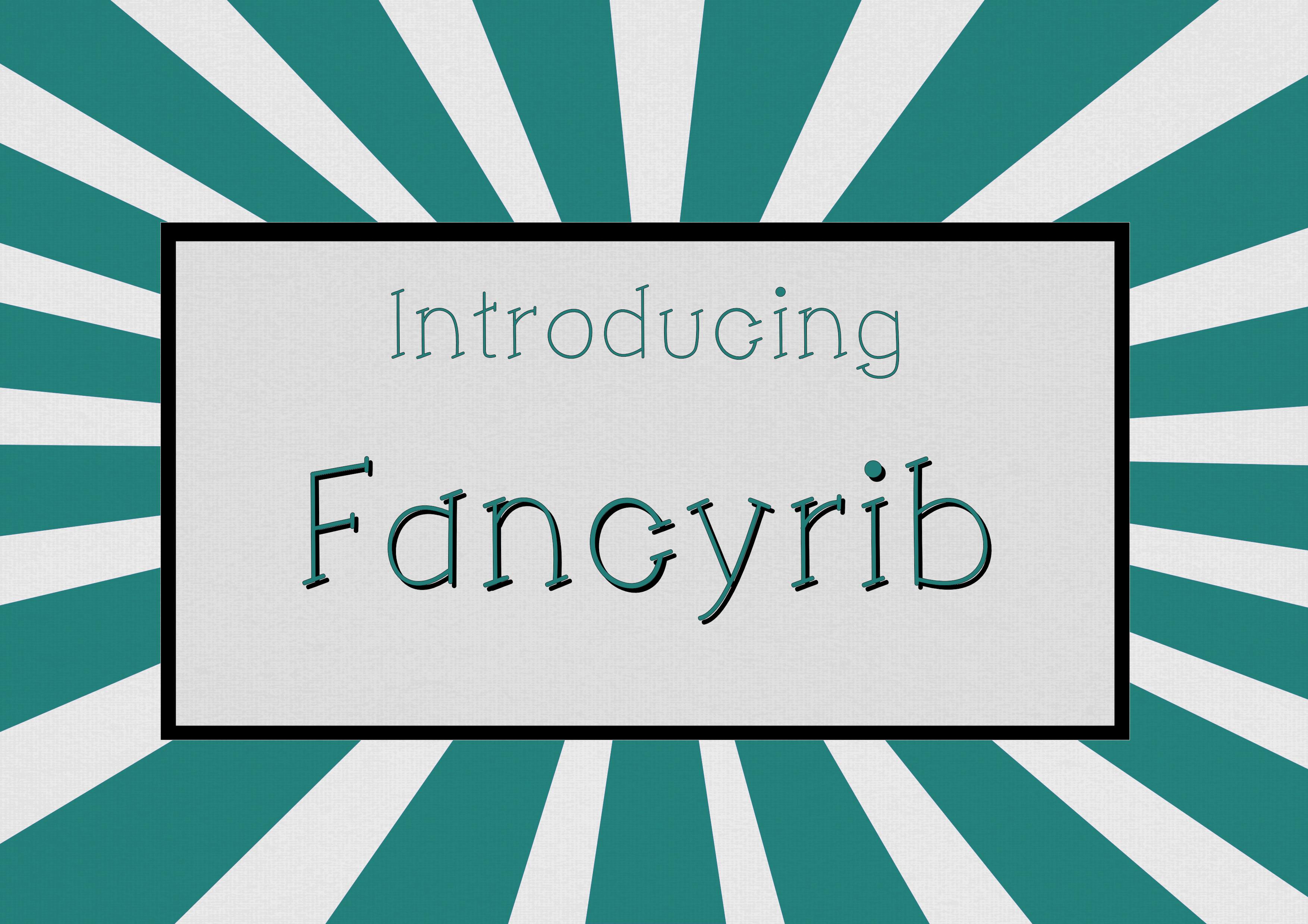Fancyrib Font