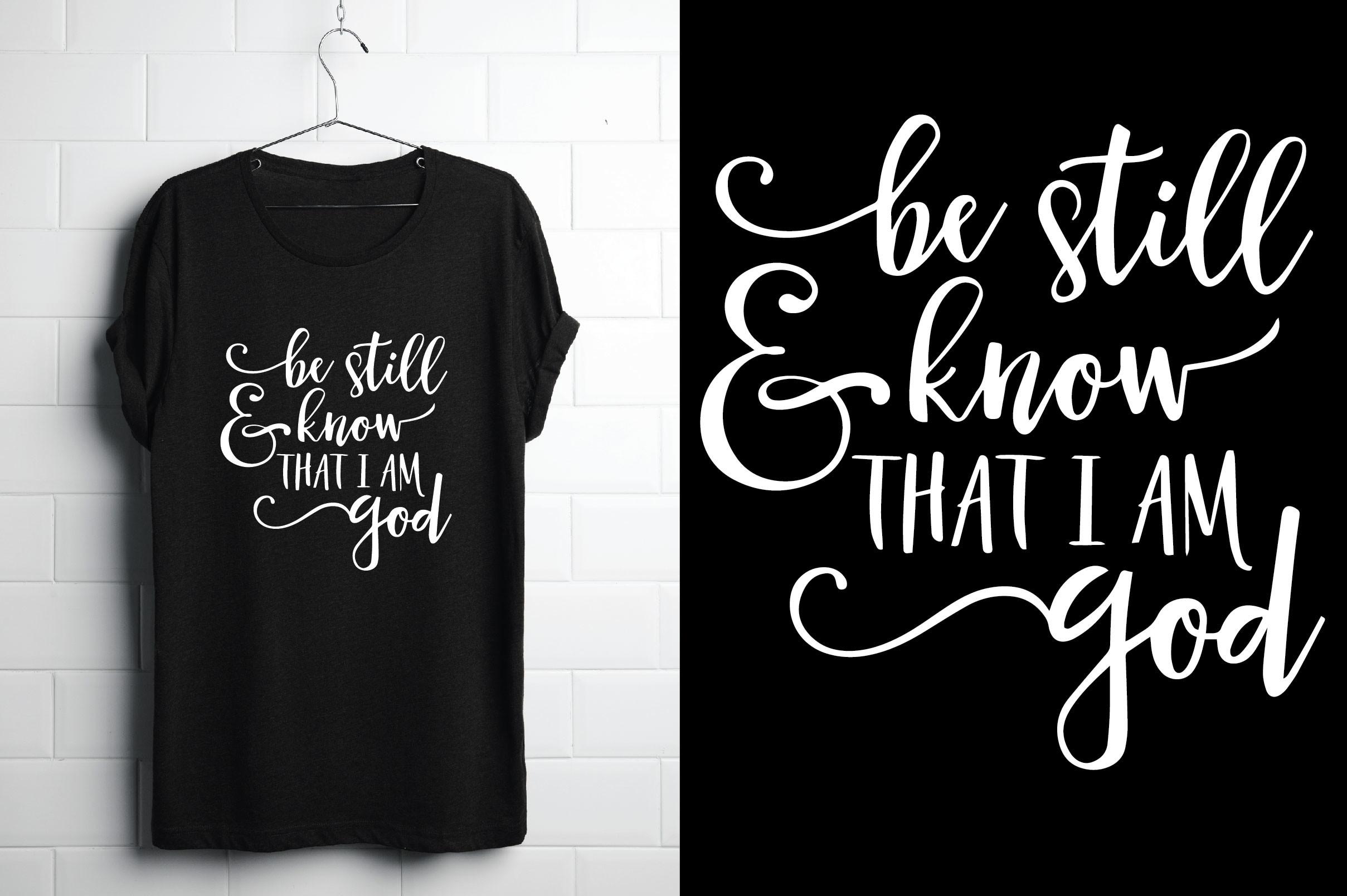 Be Still I Know That I God Christi Tshit