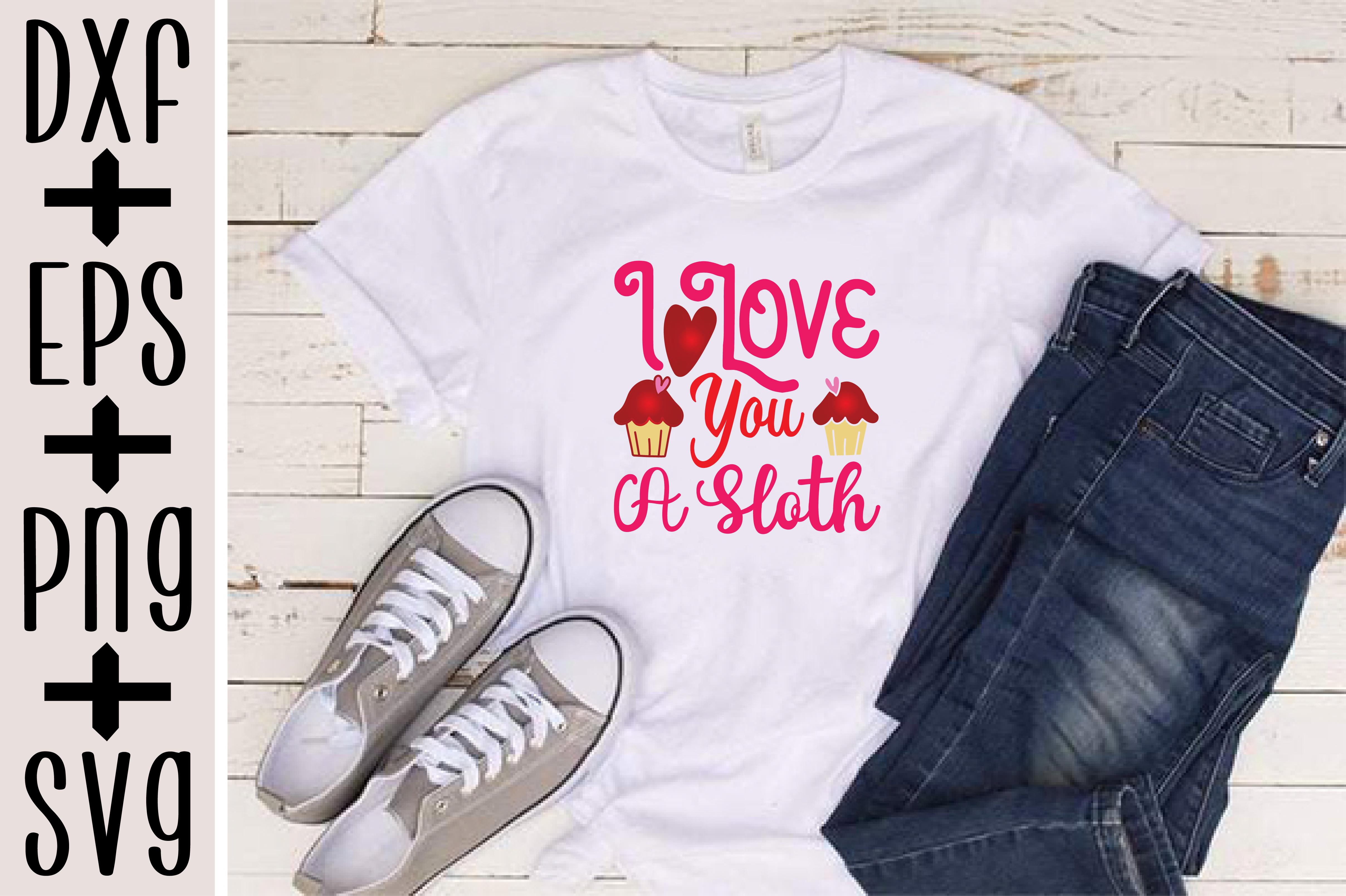 I Love You a Sloth