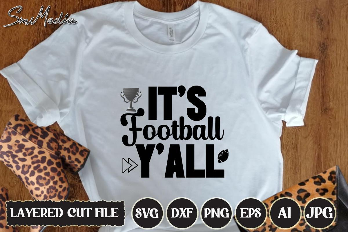 IT’s Football Y’ALL SVG
