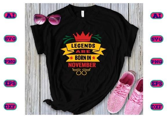 LEGENDS ARE BORN in NOVEMBER