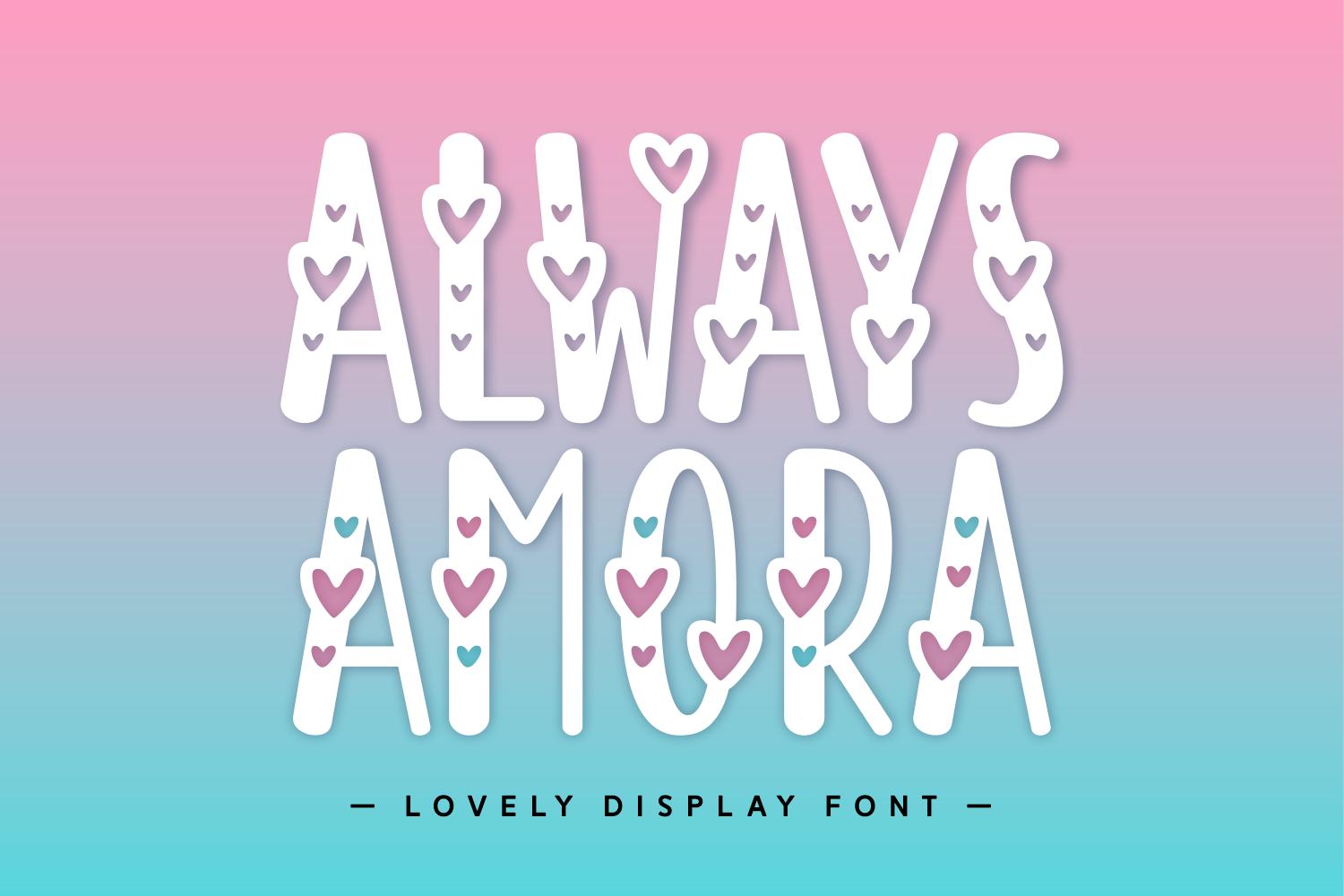 Always Amora Font