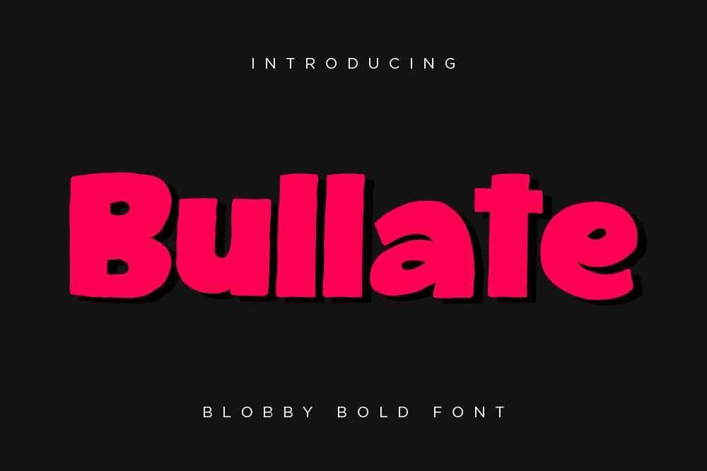 Bullate Font