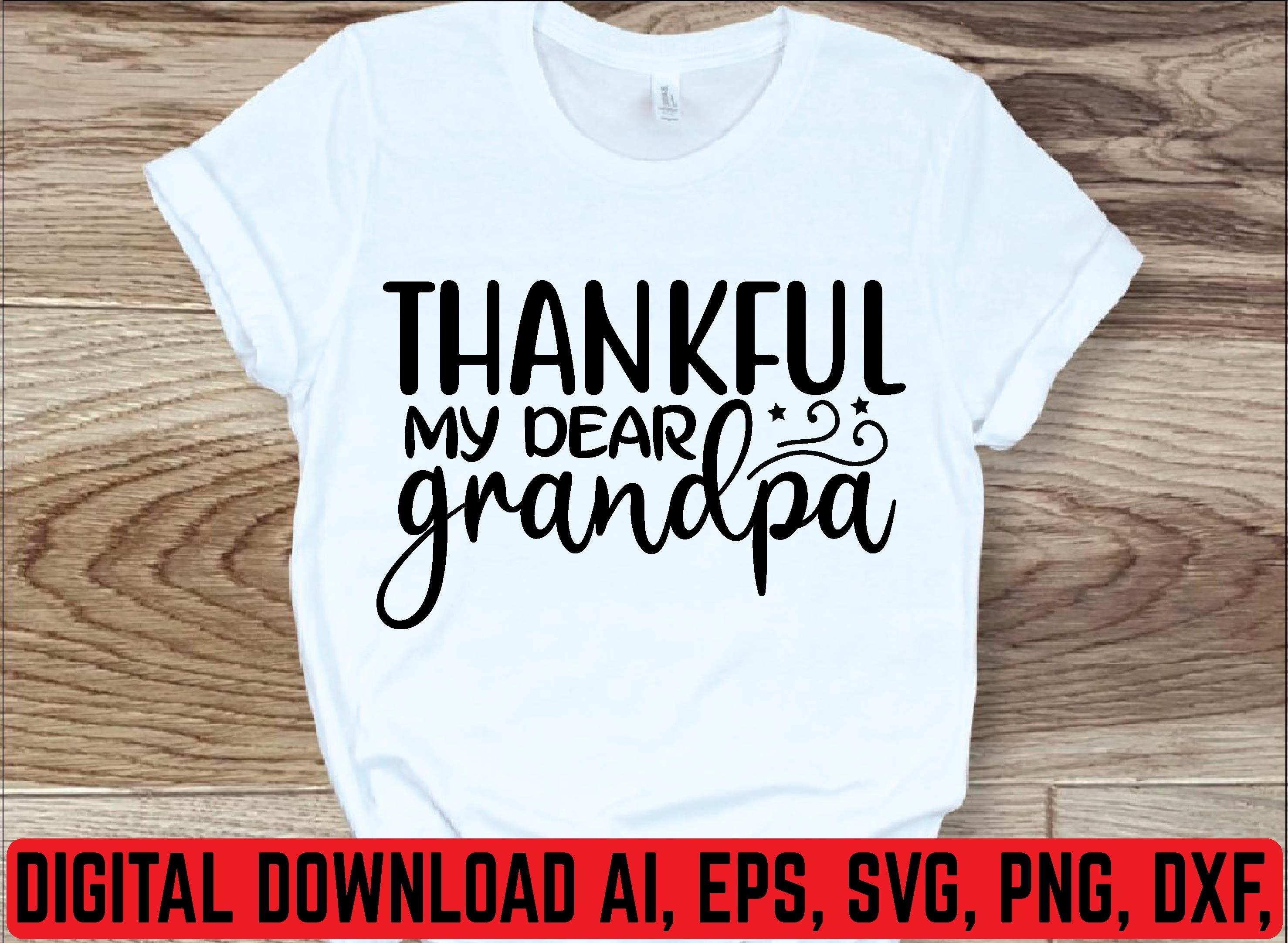 Thankful My Dear Grandpa Svg