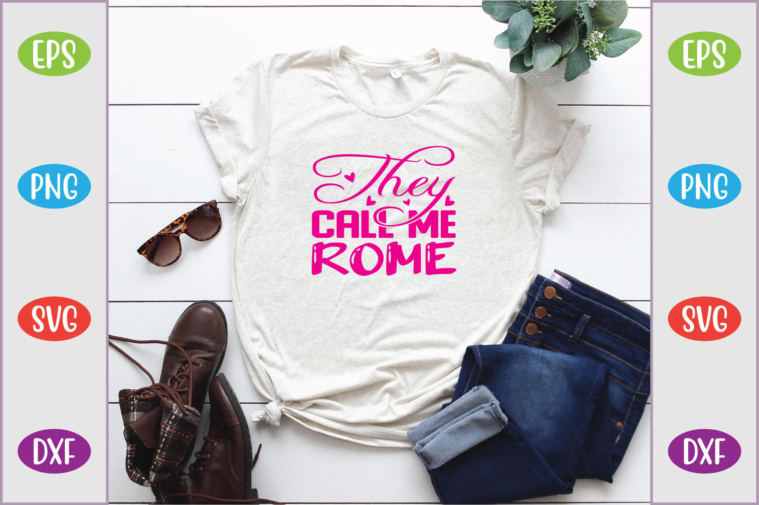 They Call Me Rome