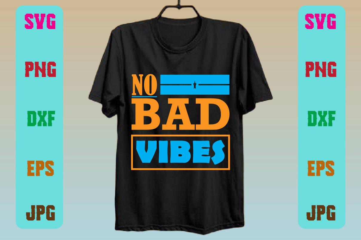 No Bad Vibes