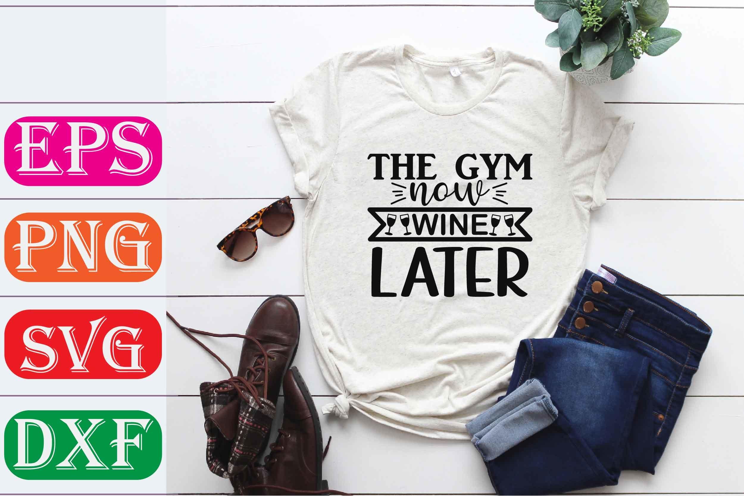 Gym Svg Design. the Gym Now Wine Later