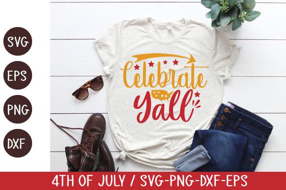 Celebrate Yall SVG