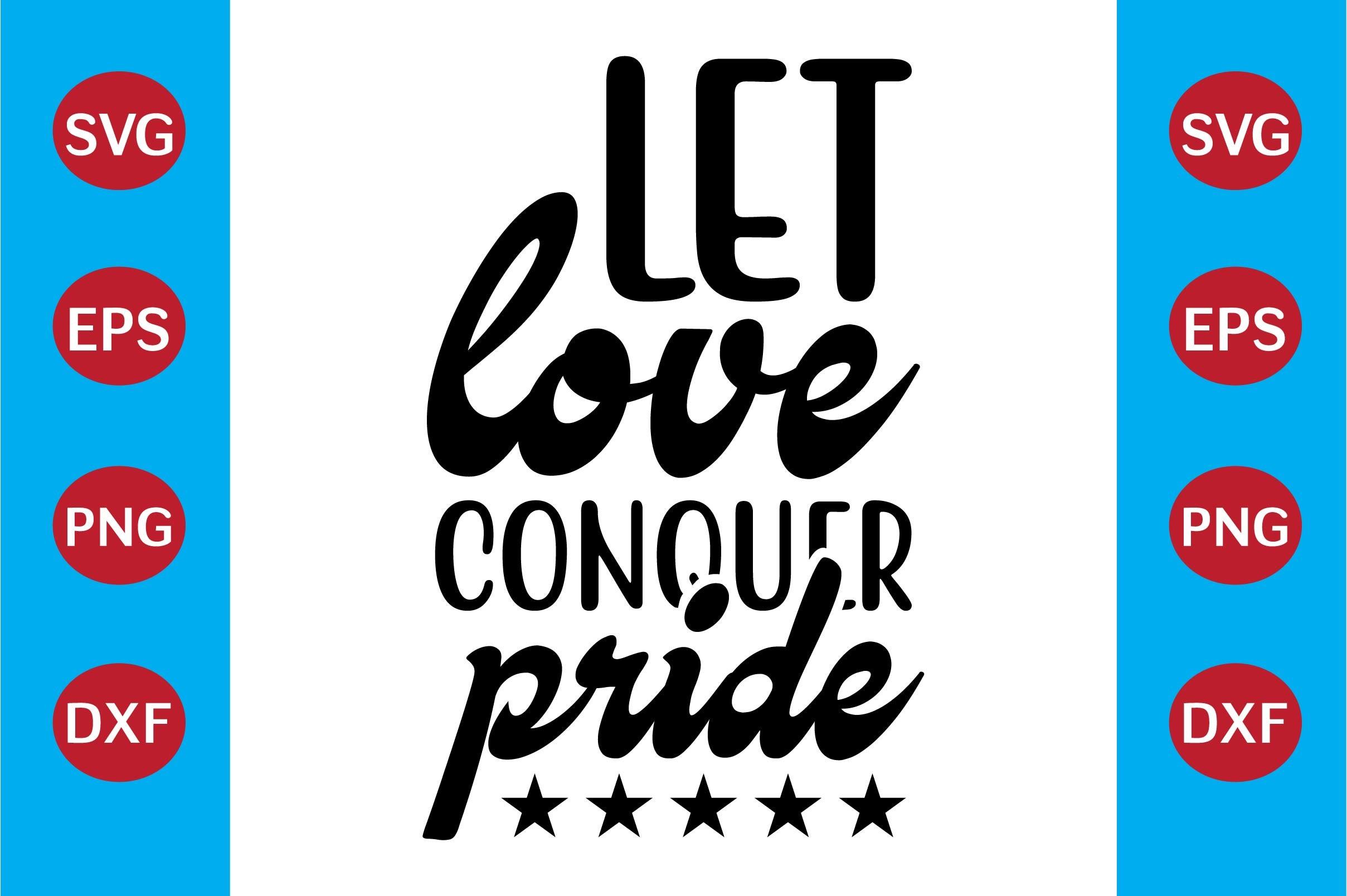 Let Love Conquer