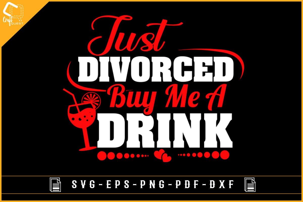 Funny Divorce T-shirt Buy Me a Drink