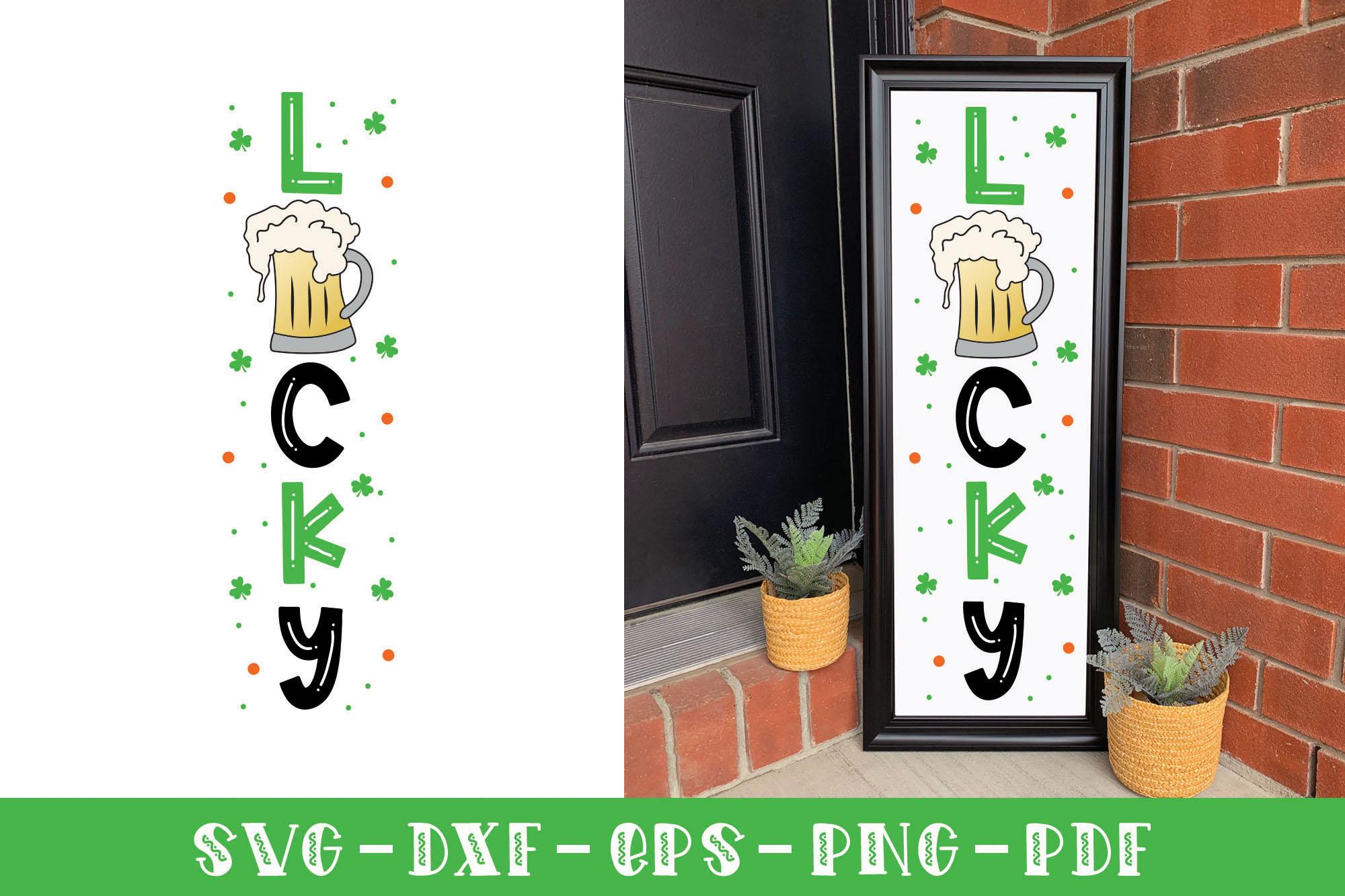 Lucky | St Patrick's Day Porch Sign SVG