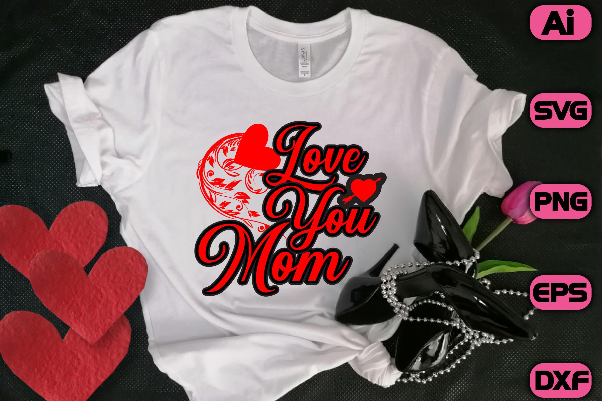 Love You Mom