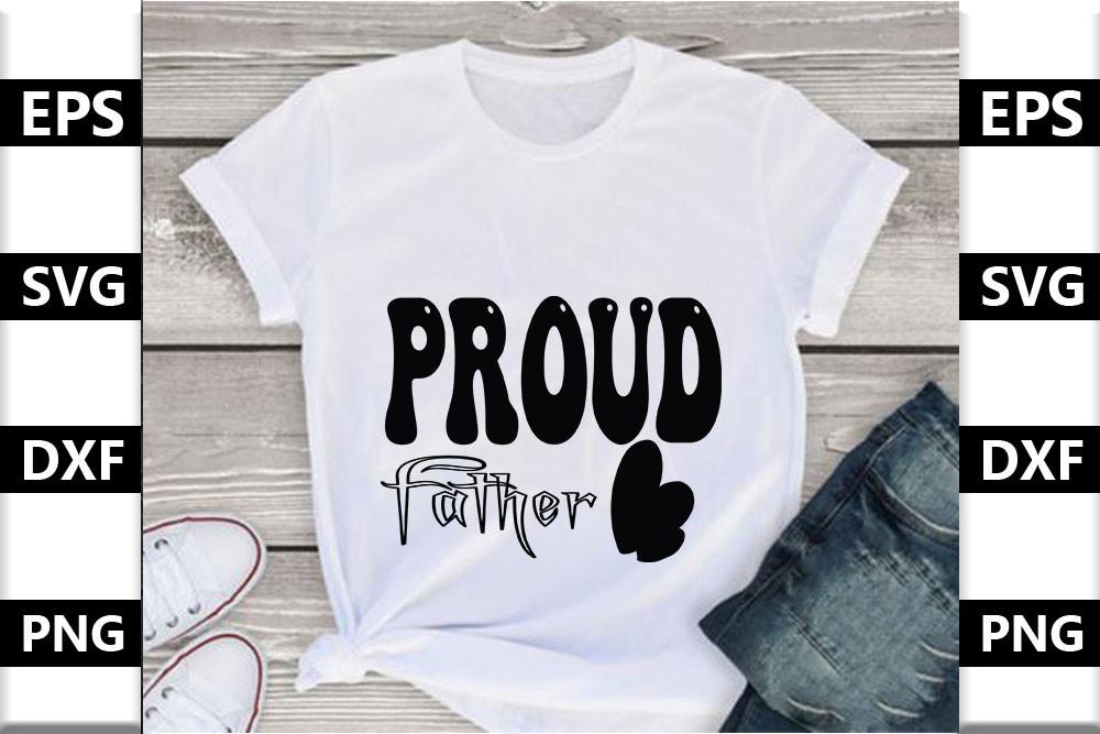 Dad Svg Design,Proud Father
