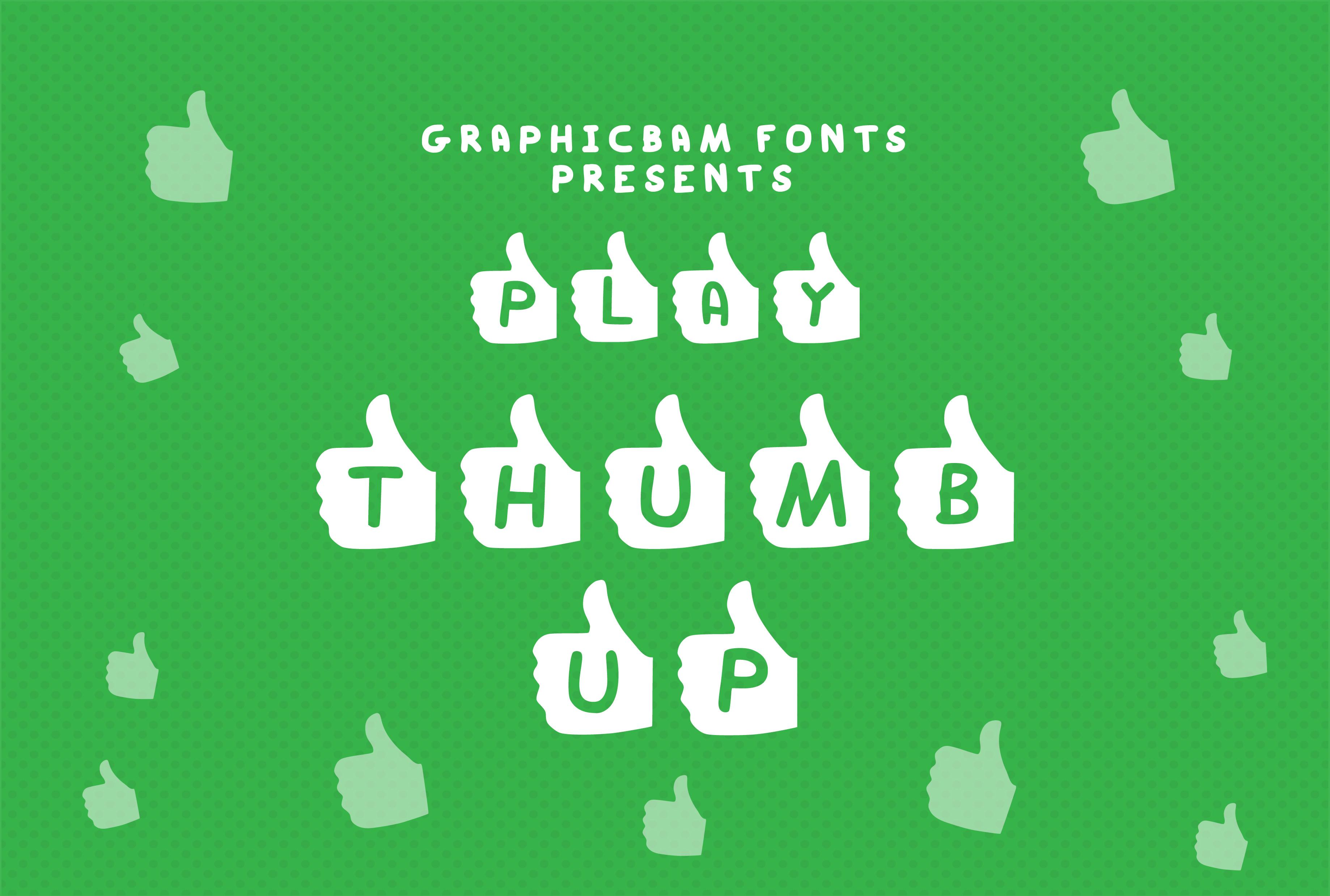 Play Thumb Up Font