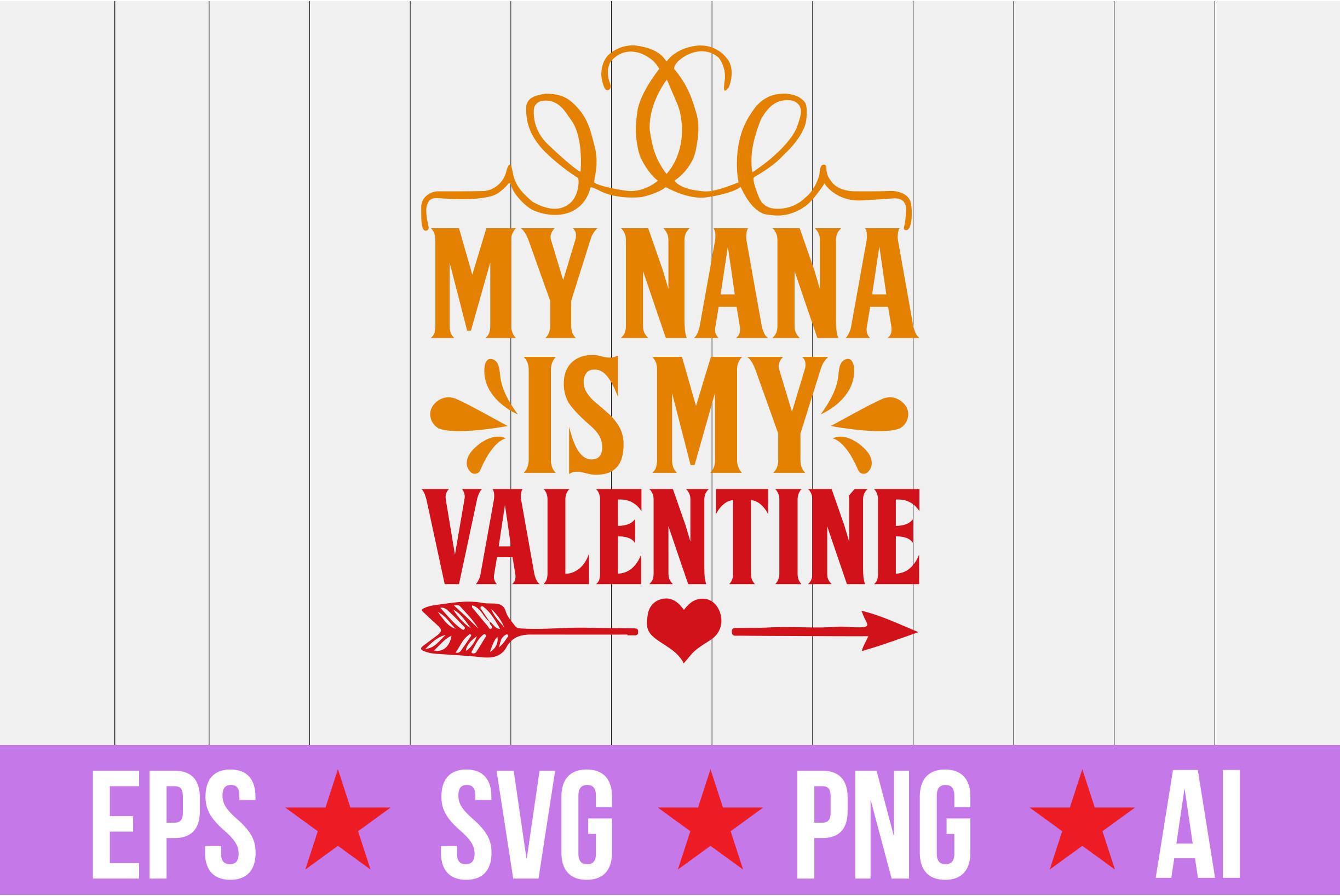 My Nana is My Valentine
