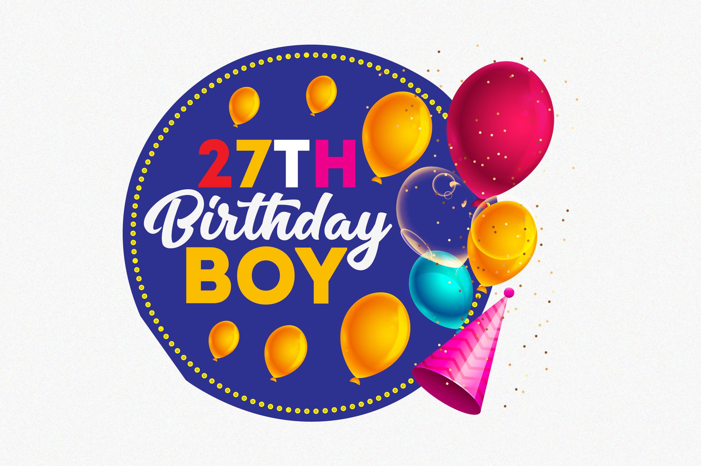 27th Birthday Boy