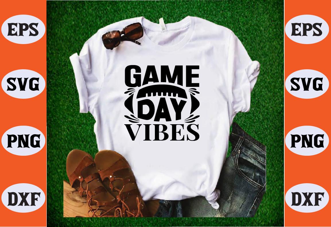 Game Day Vibes Svg