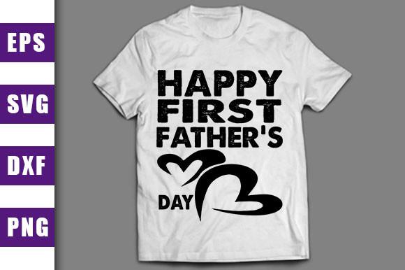 Father's Day Svg Design,happy First Fath