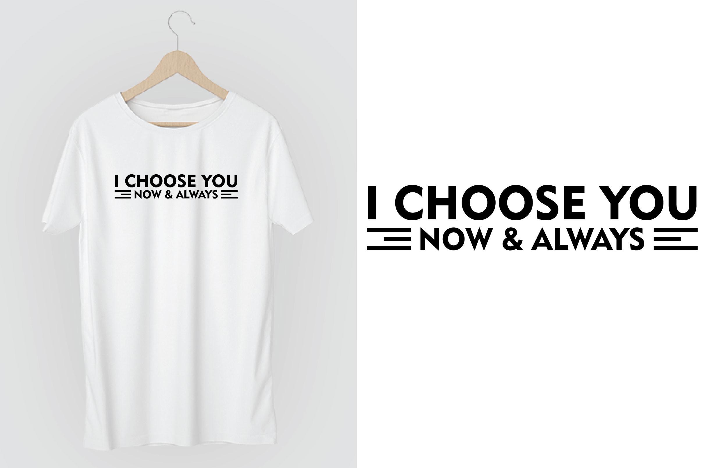 I Choose You Now & Always