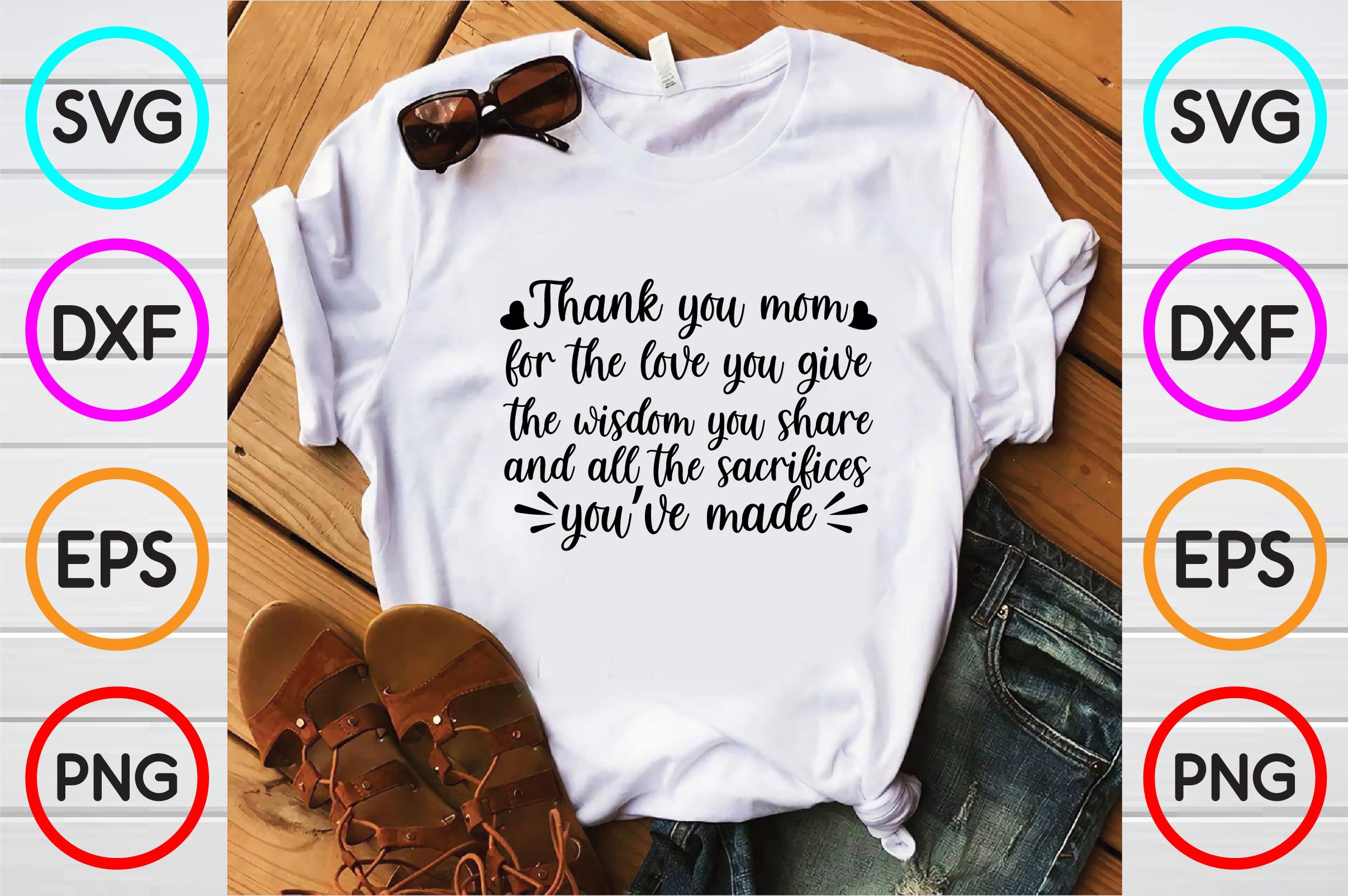 Thank You Mom for the Love You Give, the