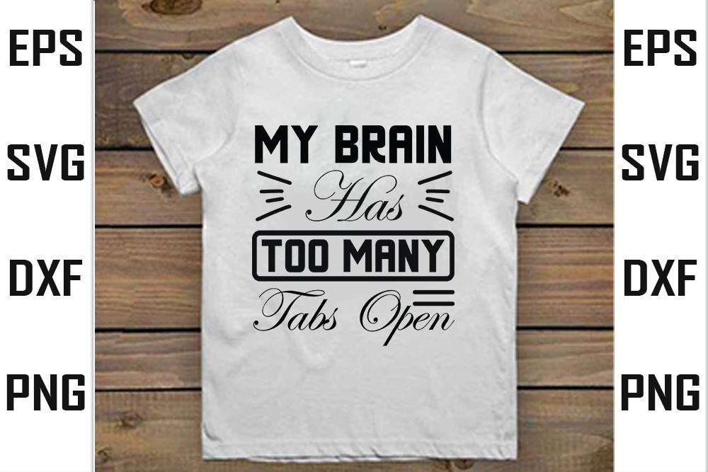 Tote Bag  Svg Design ,My Brain Has Too M