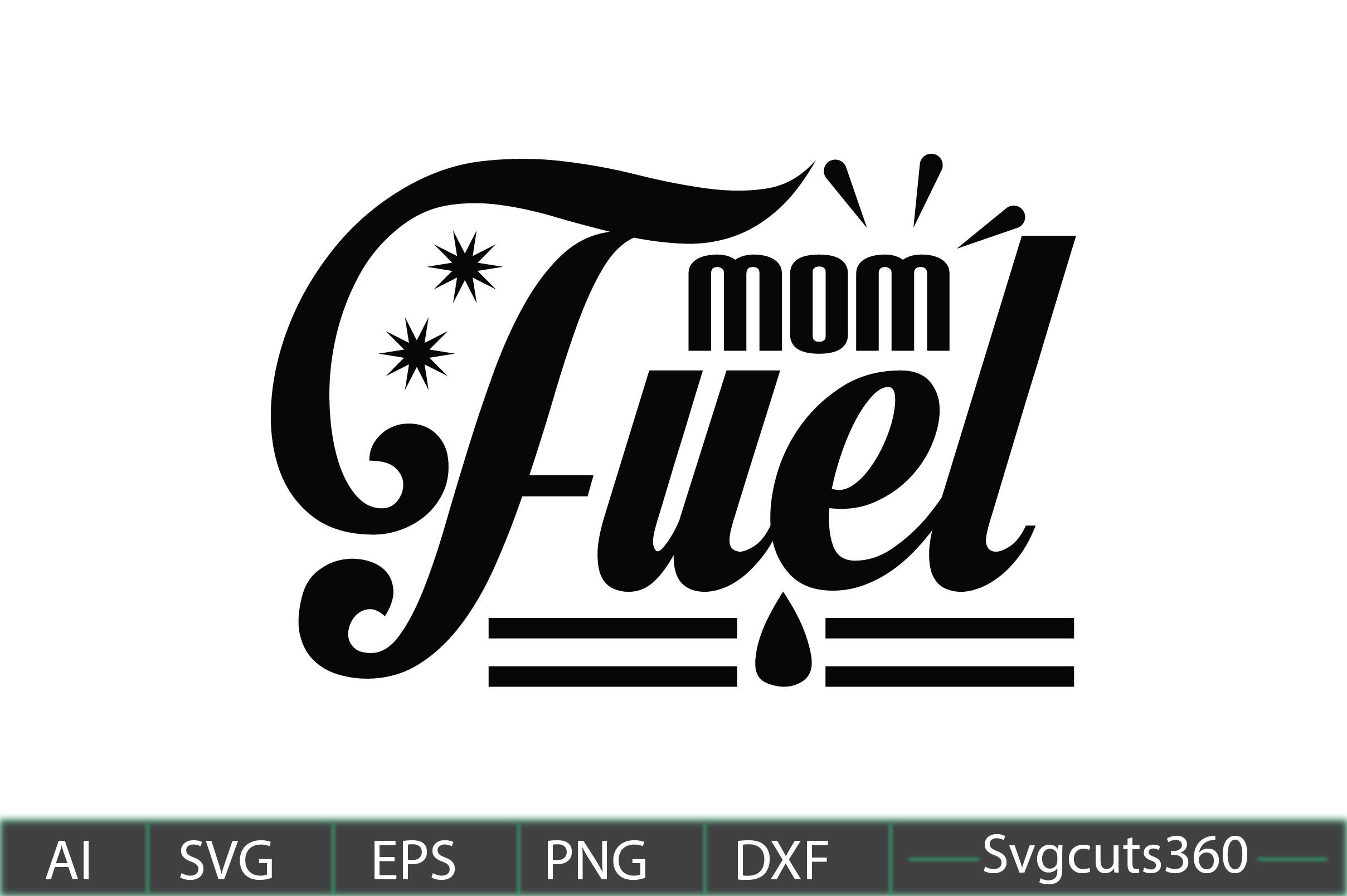 Mom Fuel
