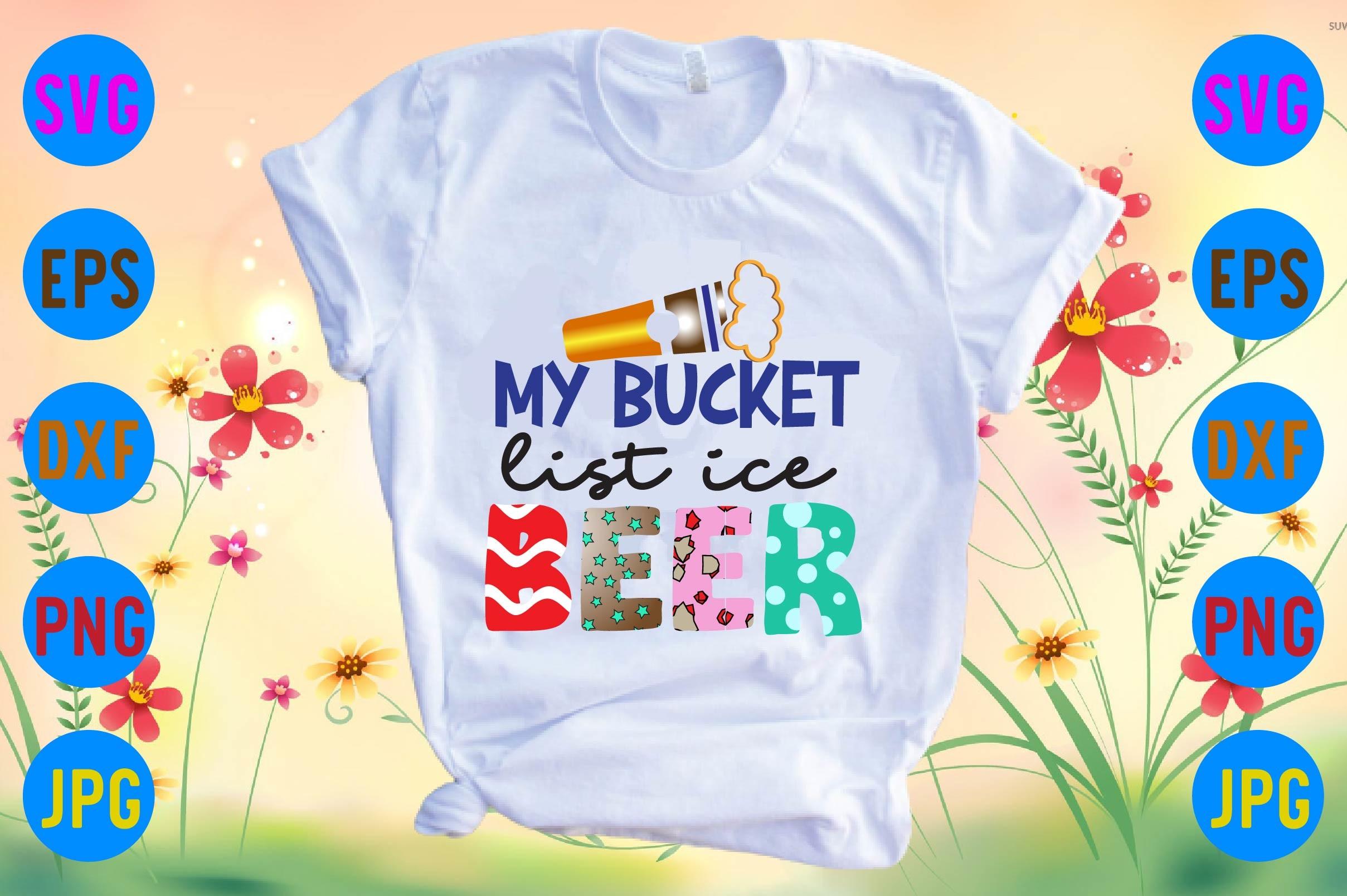 My Bucket List Ice Beer