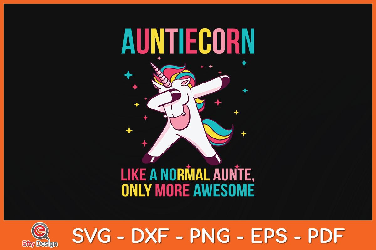 Auntiecorn Dabbing Unicorn Auntie Funny