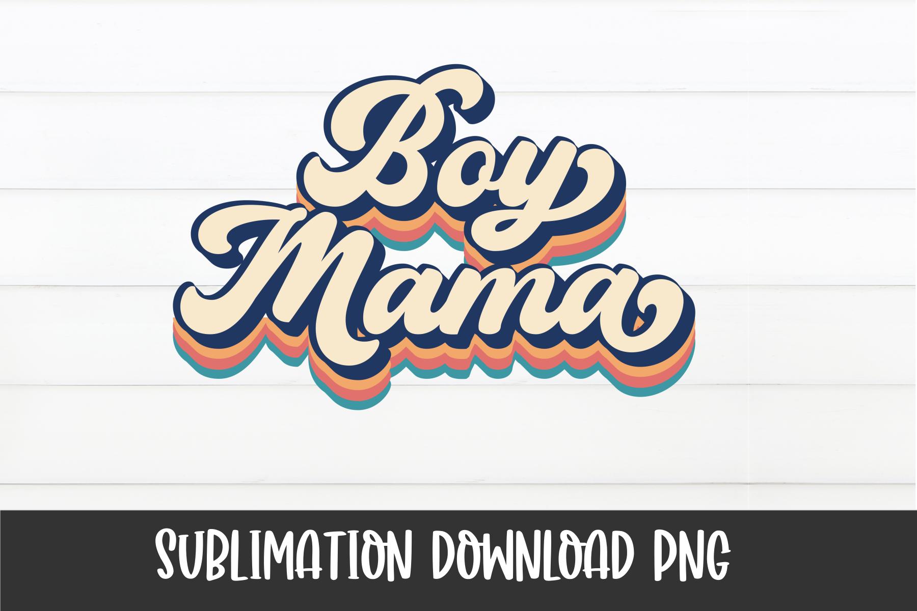 Retro Boy Mama Sublimation Design PNG