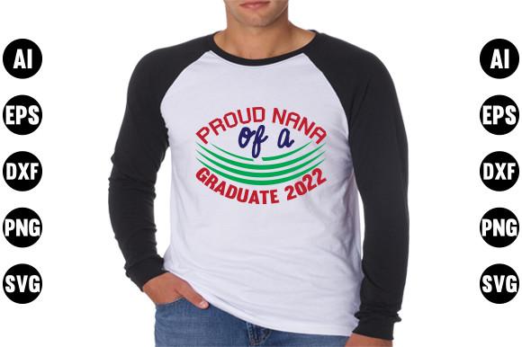 Graduation  Svg Design,  Proud Nana of a