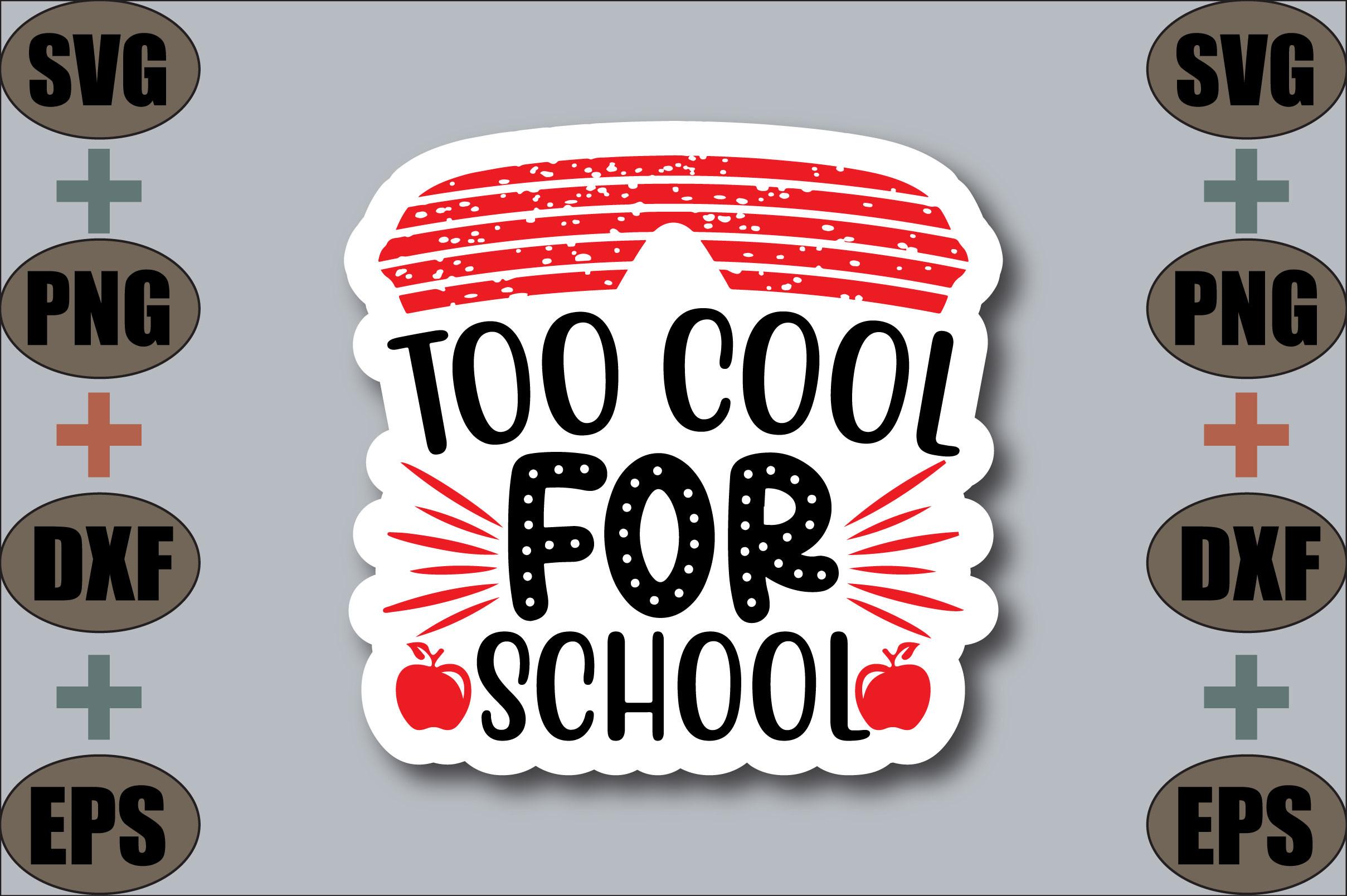 Too Cool for School
