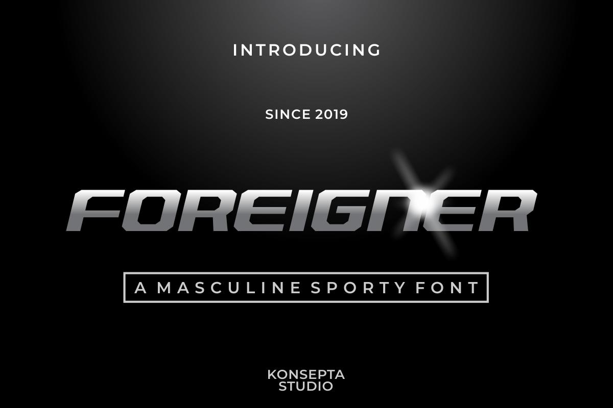 Foreigner Font