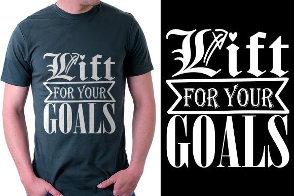 Gym  Svg Design, Lift for Your Goals