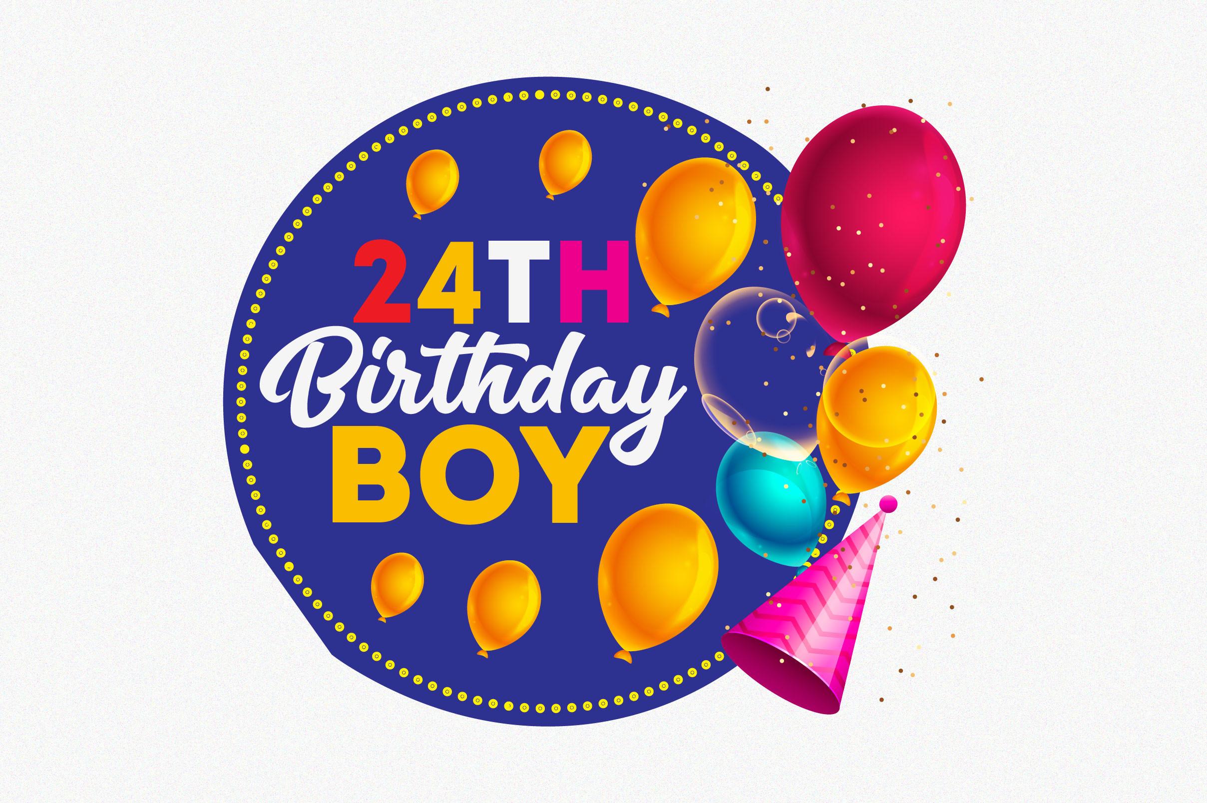24th Birthday Boy