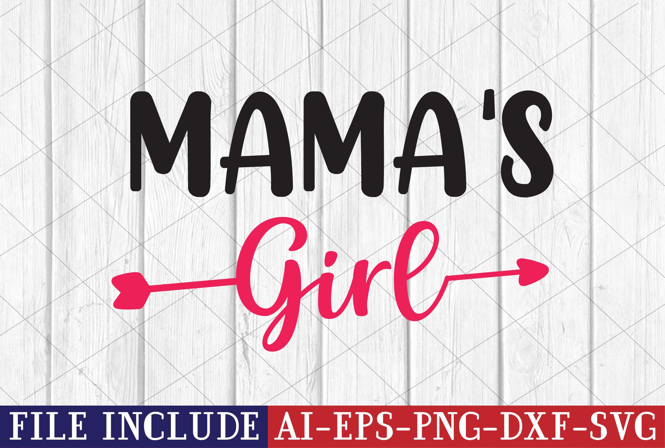 Mama's Girl