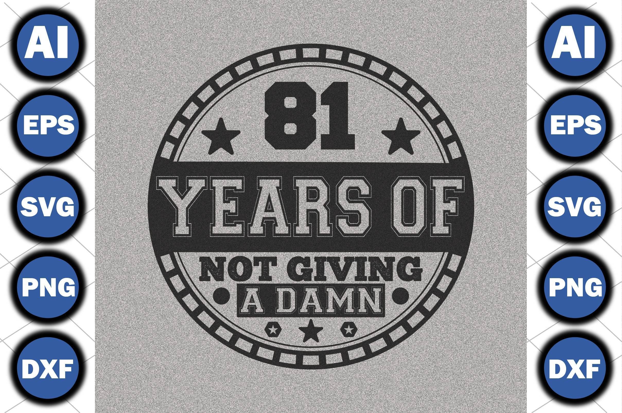 81 Years of Not Giving a Damn
