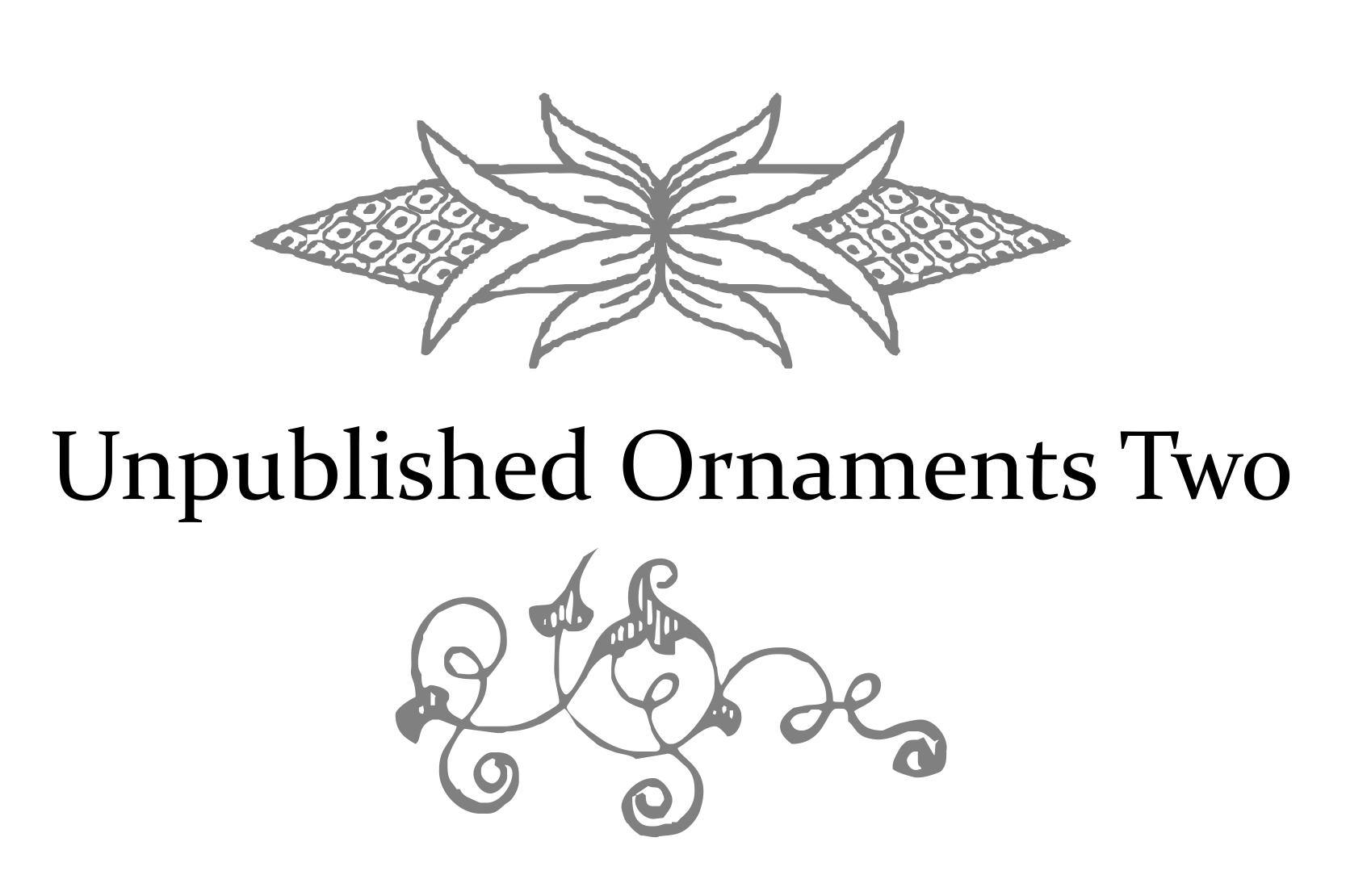 Unpublished Ornaments Two Font