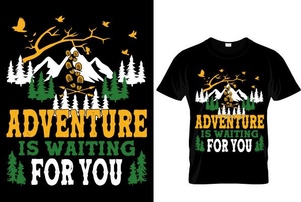 ADVENTURE is WAITING for YOU T-SHIRT