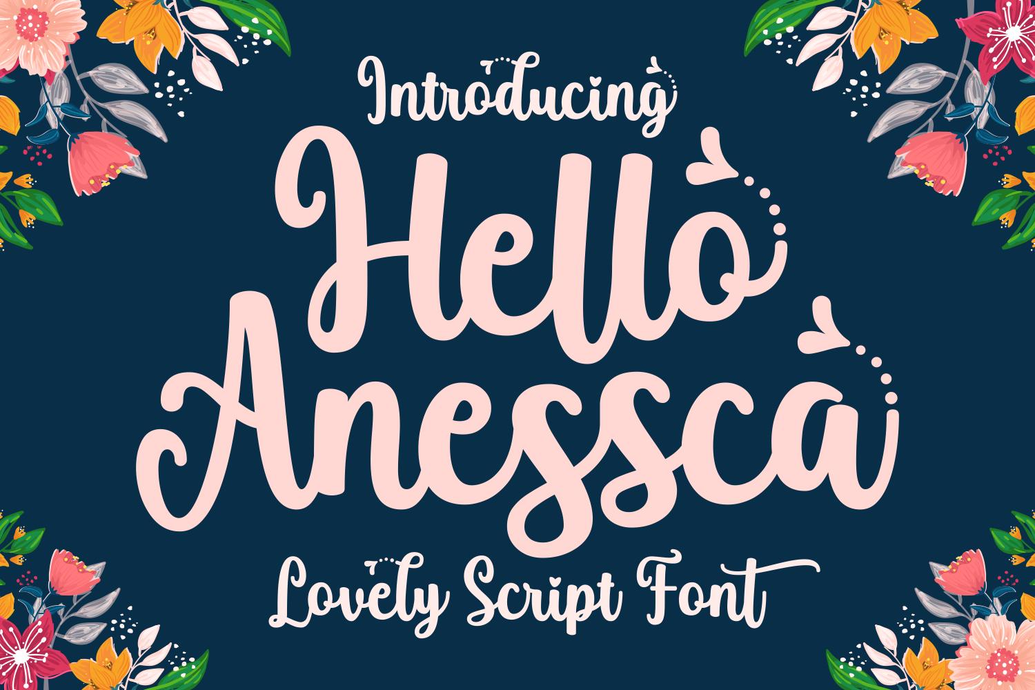 Hello Anessca Font