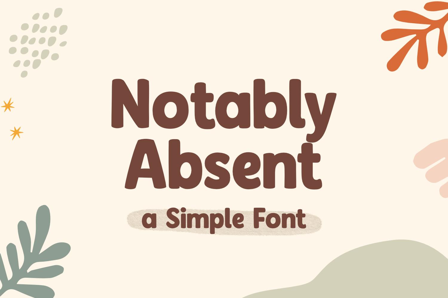Notably Absent Font
