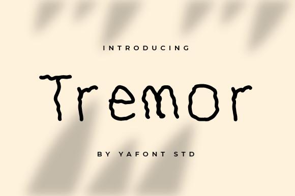 Tremor Font