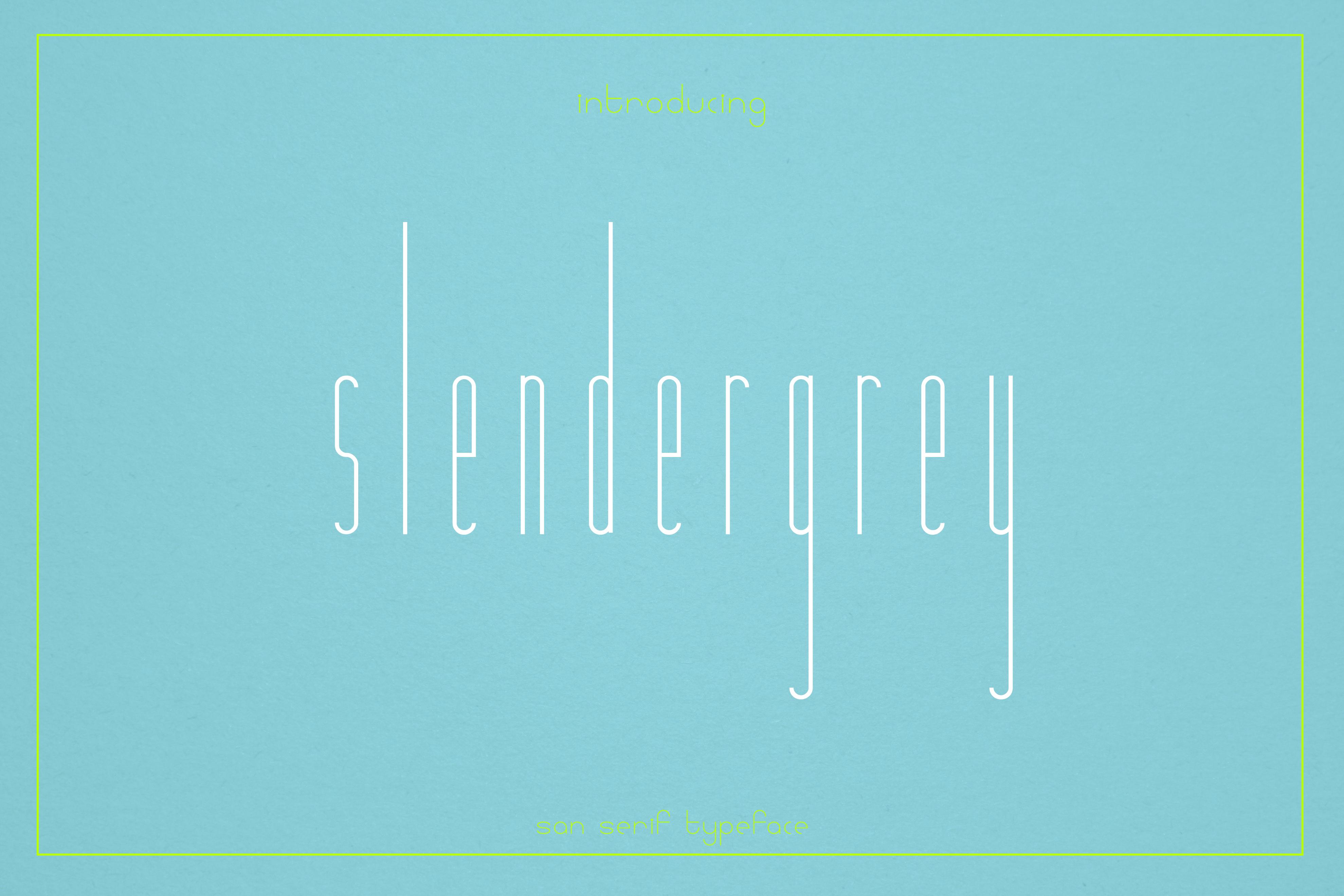 Slendergrey Font
