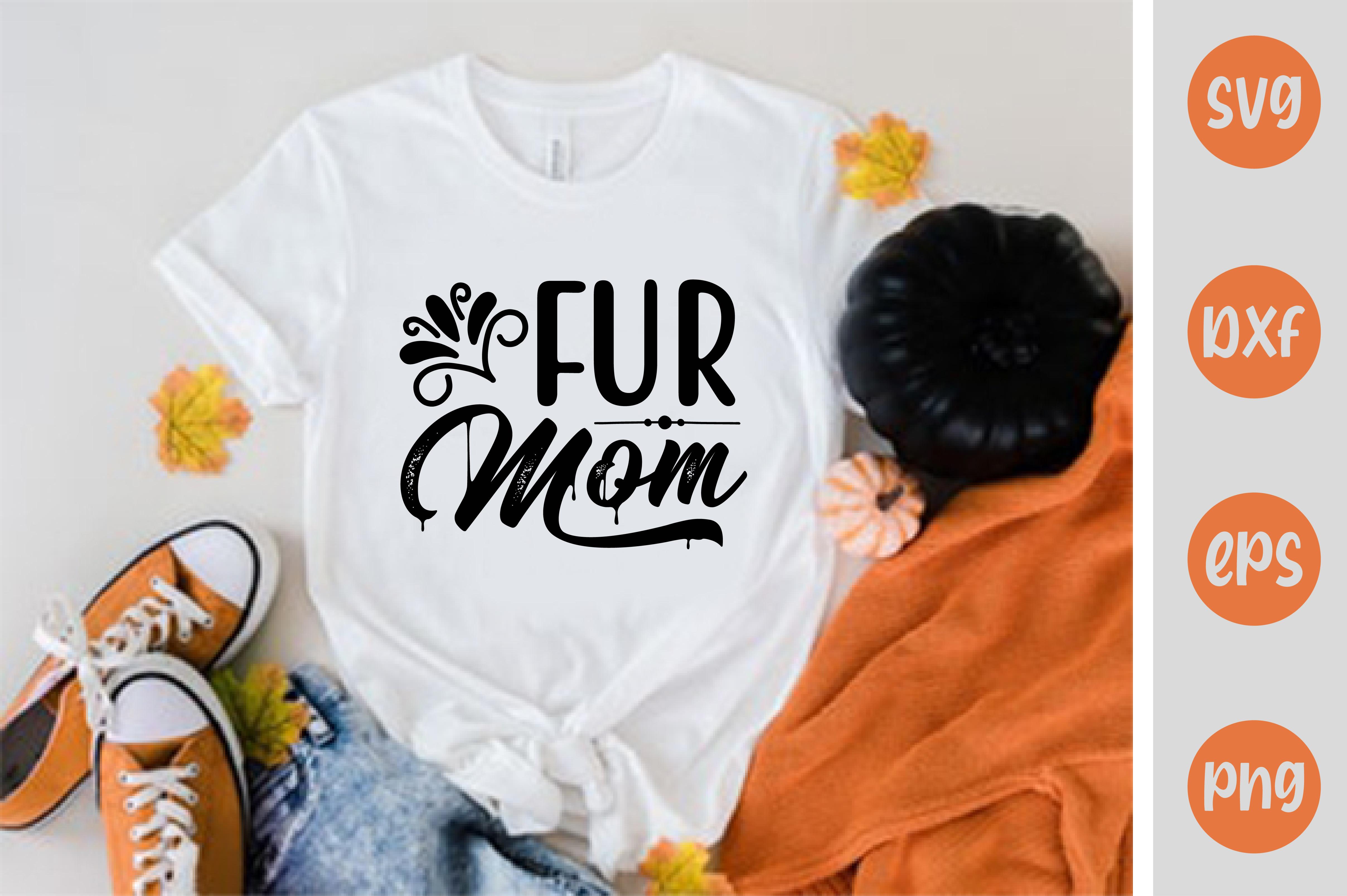 Fur Mom
