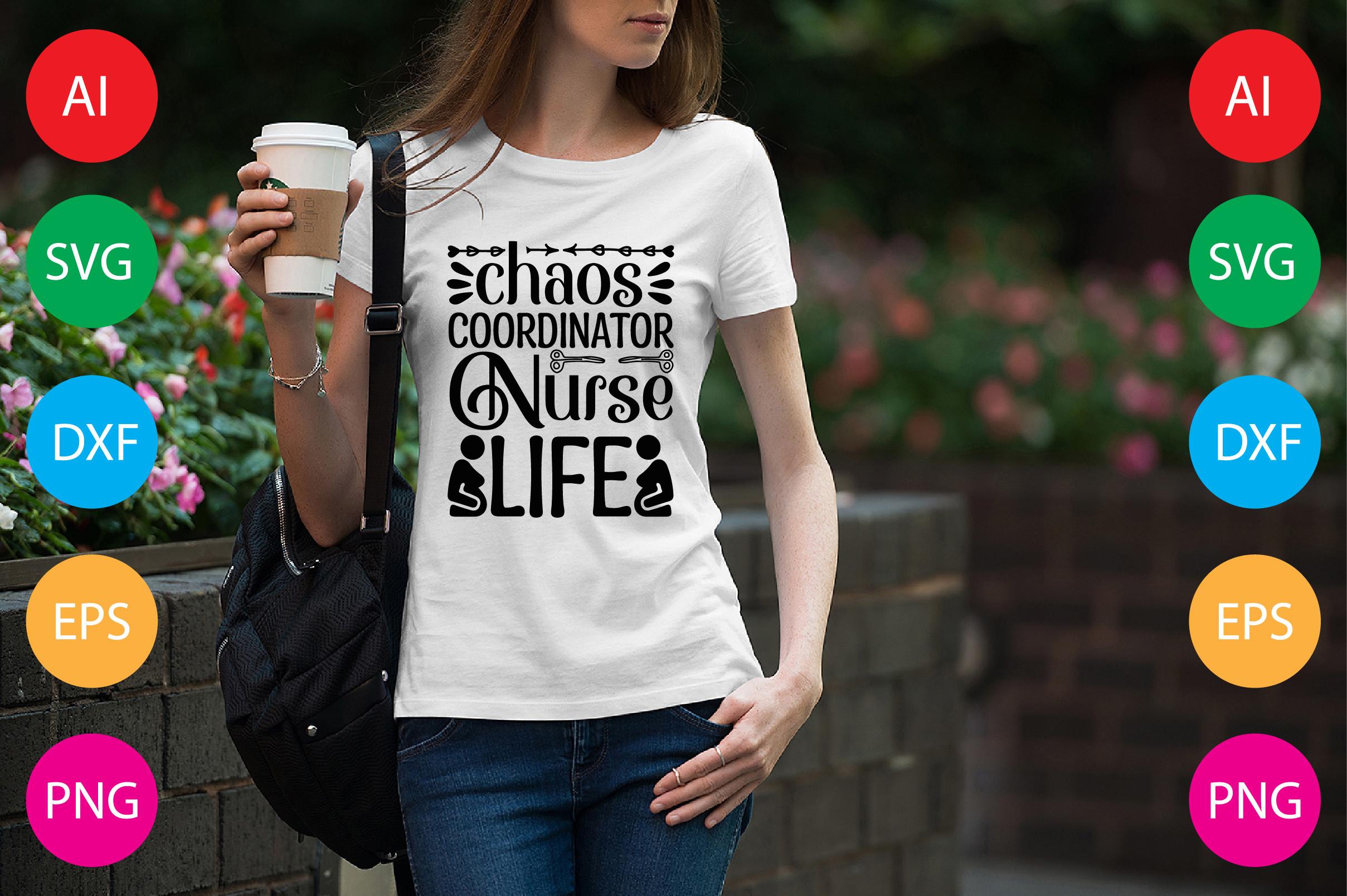 Chaos Coordinator Nurse Life