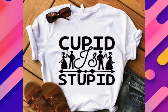 Valentine Svg Design, Cupid is Stupid