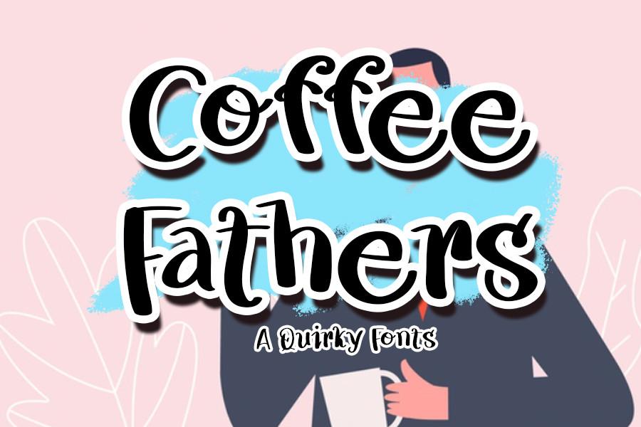 Coffee Fathers Font