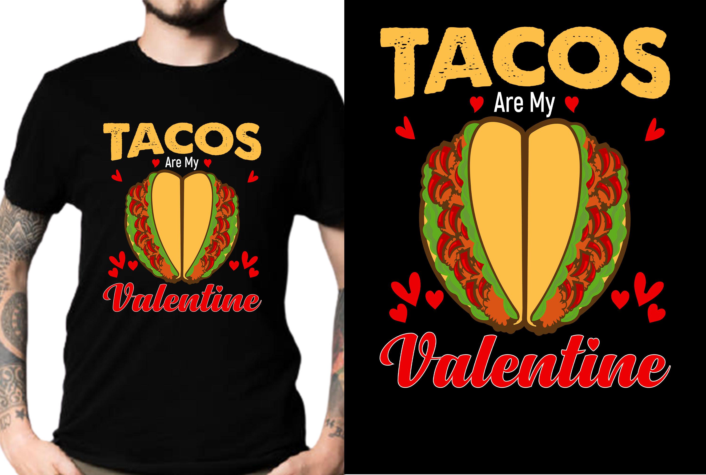Tacos Are My Valentine