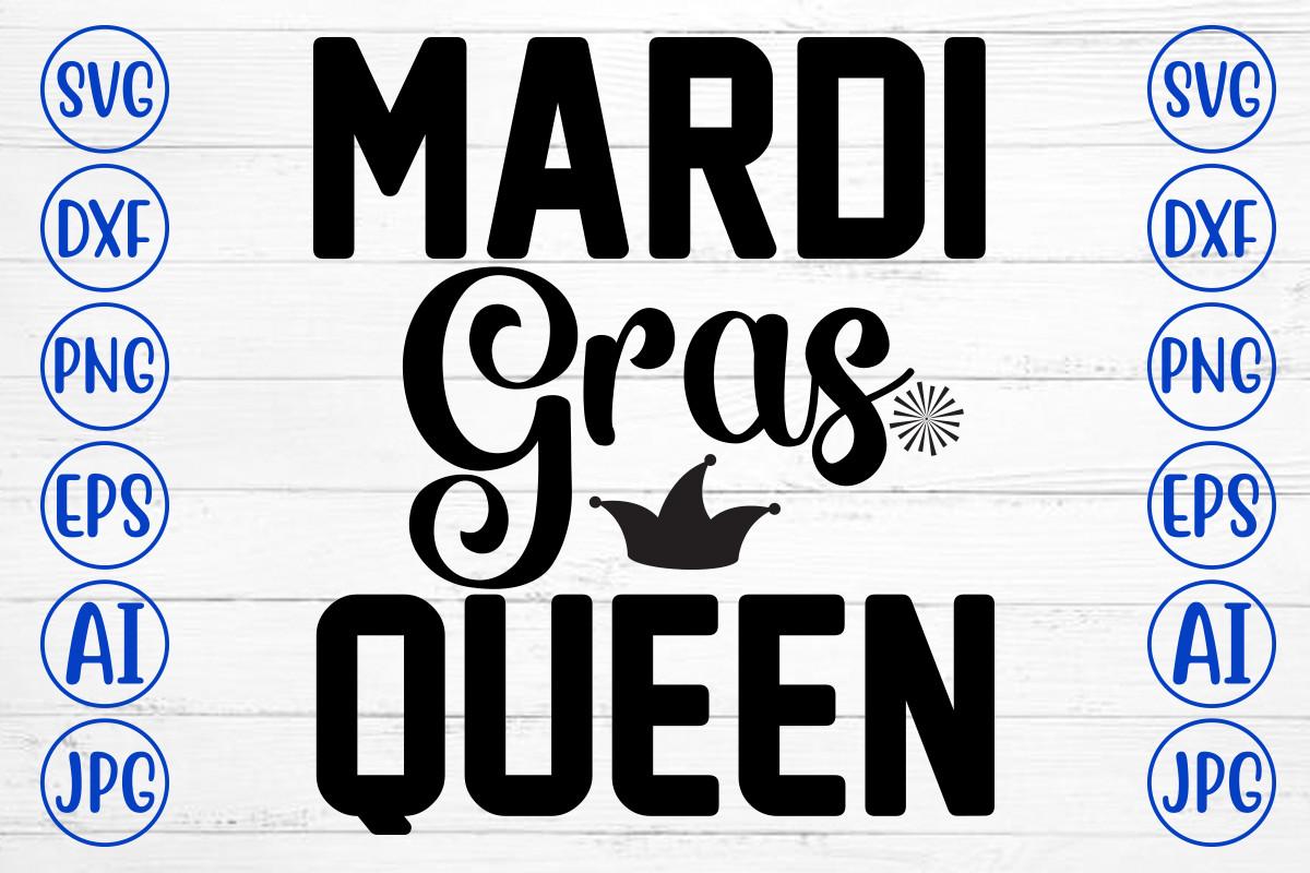 Mardi Gras Queen Svg